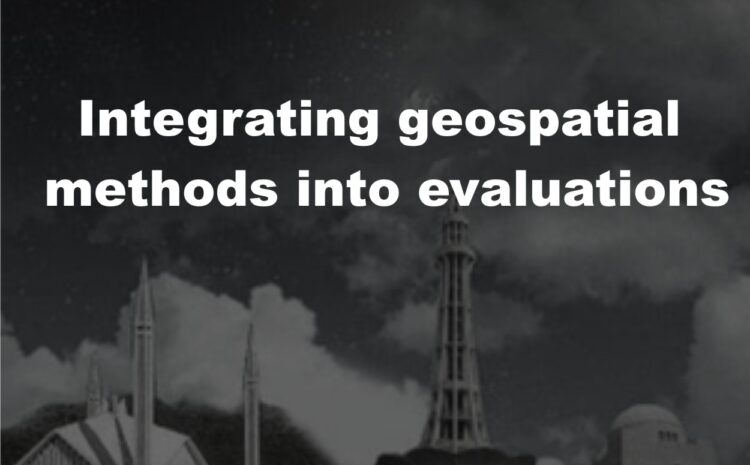EvalCrisis Blog – 08 – Integrating geospatial methods into evaluations